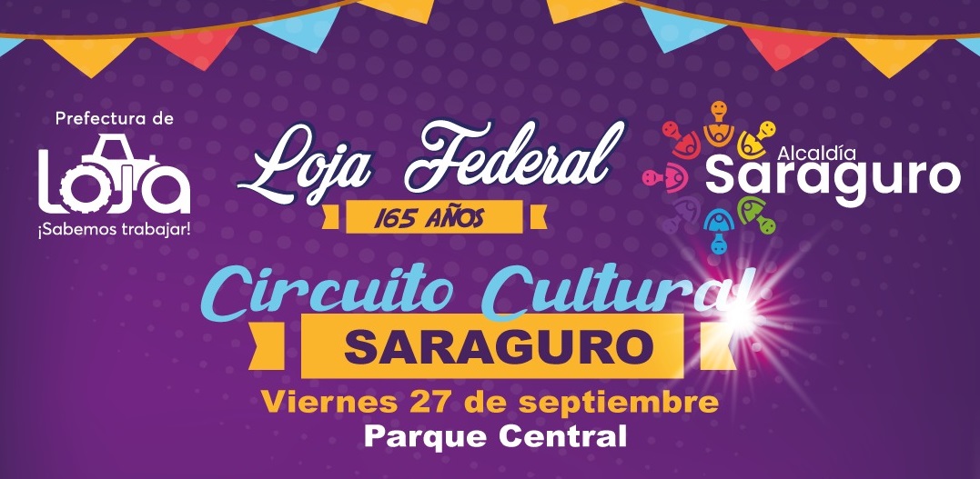 Saraguro sede del Circuito cultural por los 165 años del Federalismo de Loja